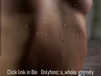 a_whole_eternity chaturbate stream image